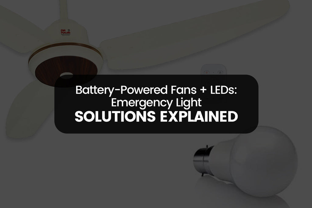 Battery Powered Fans + LEDs: Emergency Light Solutions Explained